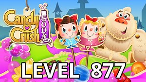 Candy Crush Soda Saga Level 877 Tips - AppTipper.com