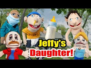 SML Movie : Jeffy's Daughter!