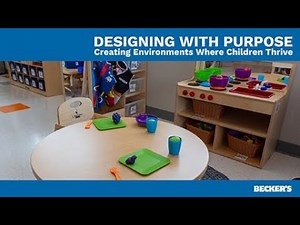 Designing with Purpose: Creating Environments Where Children Thrive