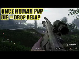 Once Human Die in PVP = Drop Your Gear! Leggo YOLO, Once Human PVP Gameplay Open World MMO Survival