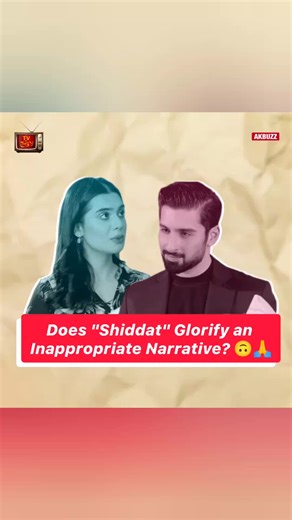 The Problem with 'Shiddat' Storyline | Watch Full Episode on YouTube