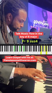 Talk Music Flow in the key of B major : #gospelmusic #gosplemusicians #gospelpianist #gospelsingers #gospelpiano | Piano lesson With Warren
