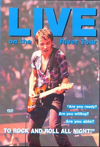 Bruce Springsteen & The E Street Band - Live On The River Tour
