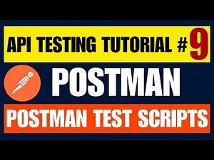 Postman API Testing Tutorial #9 | Postman Test Scripts