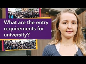 What are the entry requirements for university?