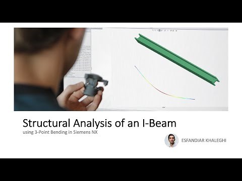 Structural Analysis of an I-Beam using 3-Point Bending in FEA Siemens NX