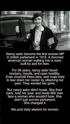 Nancy astor became the first woman MP in british parliament in 1919 divorced american woman walking