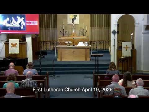 First Lutheran Church Livestream 4.19.26
