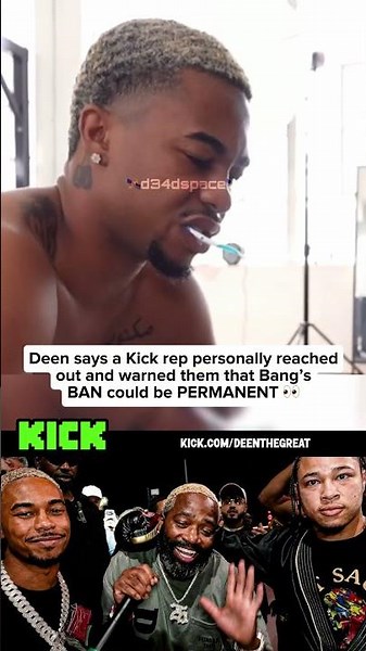 Deen says a Kick rep personally reached out and warned them that Bang’s ban could be PERMANENT 👀