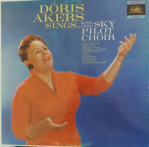 Doris Akers, The Sky Pilot Choir - Doris Akers Sings...with the Sky Pilot Choir