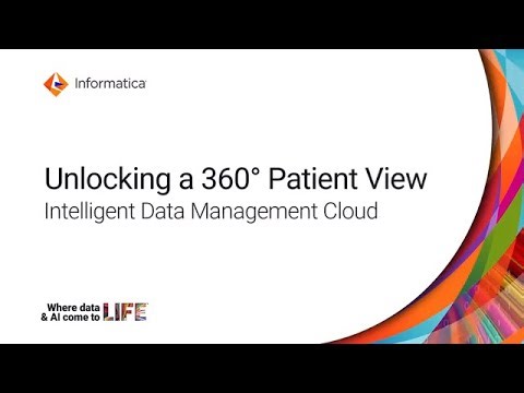 Unlocking a Patient 360 View with IDMC