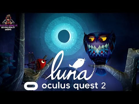 Luna VR | Complete Playthrough | Gameplay | Oculus Quest 2