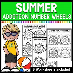Summer Addition Worksheets | Addition Number Wheels | End of the Year Activity