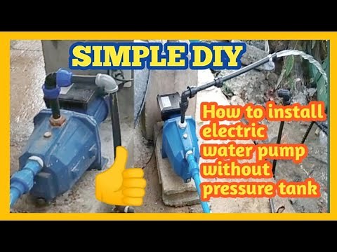 How to install the electric water pump with out pressure tank / SIMPLE DIY