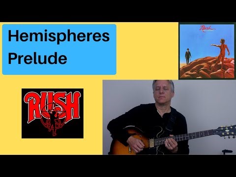 Learn How To Play Rush's Hemispheres Prelude On Guitar