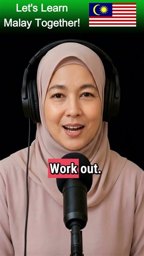 Malay Vocabulary for Beginners | Usaha, Latih, Workout