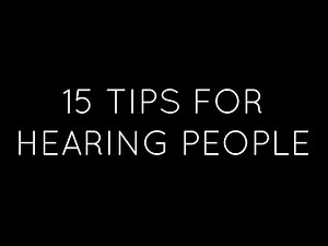 How To Interact With Deaf & Hard Of Hearing People // Deaf Awareness Month