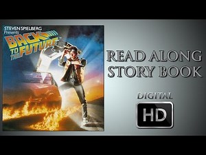 Back to the Future - Read Along Story Book - Digital HD - Michael J. Fox - Christopher Lloyd - McFly