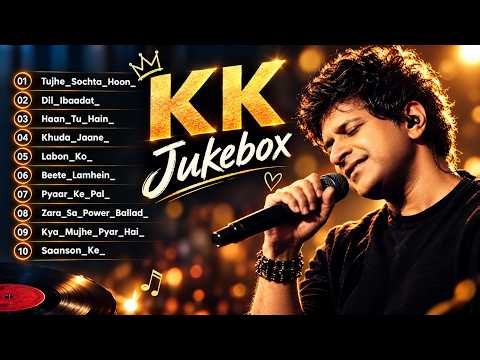 KK's Timeless Hits ❤️ | The Ultimate Bollywood Jukebox | Best Songs of KK