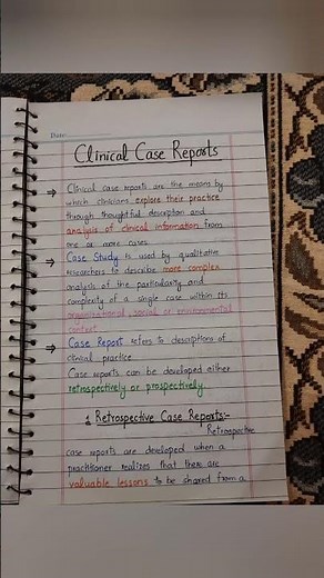 Clinical Case Reports||Scientific Inquiry Research Design and Methodology||Research Notes