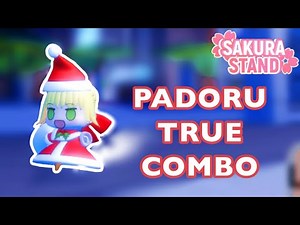 Sakura Stand | PADORU true combo?