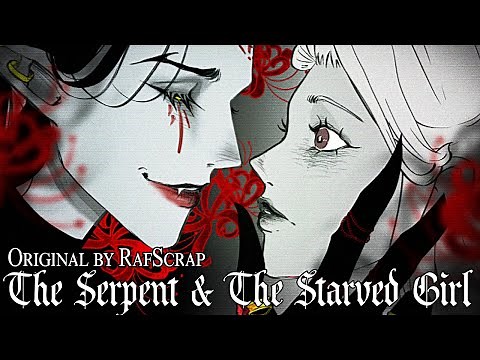 'The Serpent & The Starved Girl' original song & animatic by RafScrap