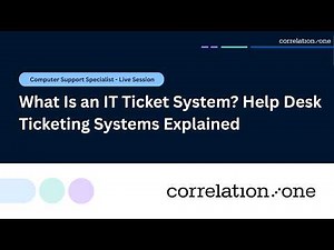 What Is an IT Ticket System? Help Desk Ticketing Systems Explained