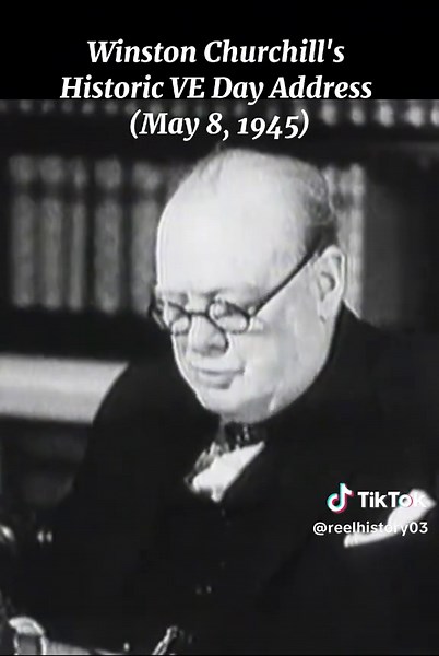 Winston Churchill's Historic VE Day Address (May 8, 1945) #ww2 #winstonchurchill #veday #war #fyp
