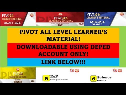 PIVOT 4A LEARNER'S MATERIAL | ALL LEVEL MODULES | ALL QUARTER | DEPED ACCOUNT ONLY | LINK BELOW
