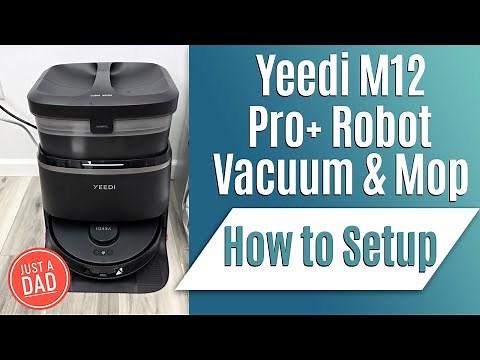 Yeedi M12 Pro+ Robot Self-emptying Vacuum & Mop How to Setup