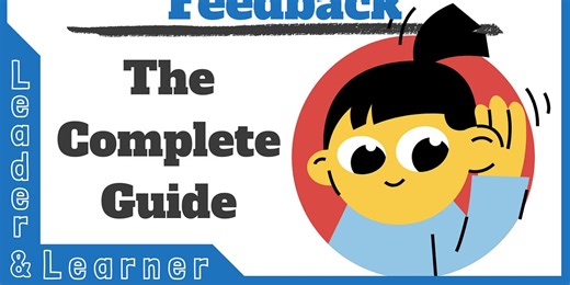 The Complete Guide on How to Receive Feedback