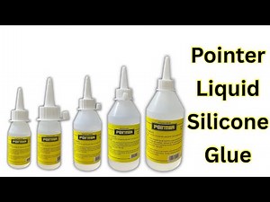 Pointer Liquid Silicone Glue – clear, strong, flexible adhesive for crafts and multi-purpose use