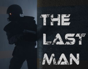 The Last Man by PitiGameDev