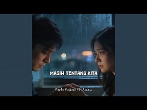 MASIH TENTANG KITA