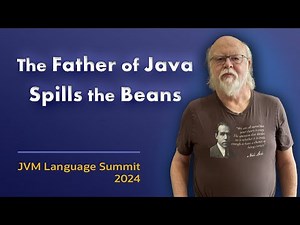 James Gosling on Java - Historical Oddities & Persistent Itches #JVMLS