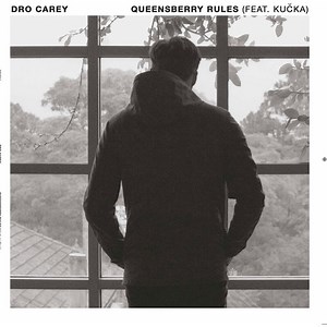 Dro Carey Feat. Kučka - Queensberry Rules
