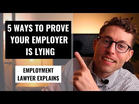 5 Ways To Prove Your Employer Is Lying (With Examples!)