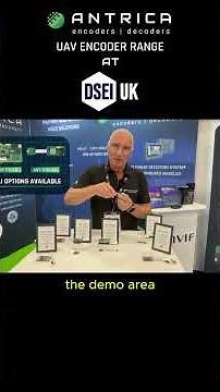 Antrica UAV Encoder Range Overview + Demonstration at DSEI London