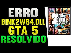 GTA 5 Bink2w64.dll Error How to Solve