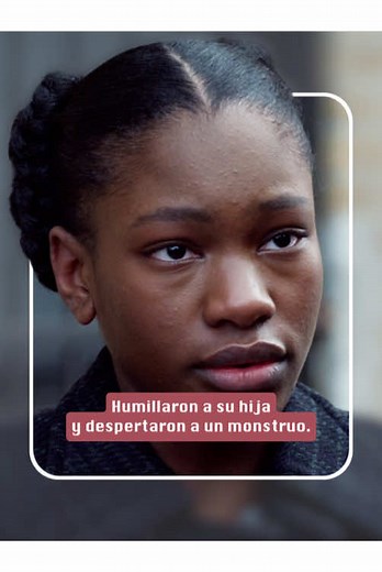 Humillaron a su hija: Despertaron un monstruo
