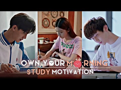 🌤Own your morning study motivation(Kdrama+Cdrama)
