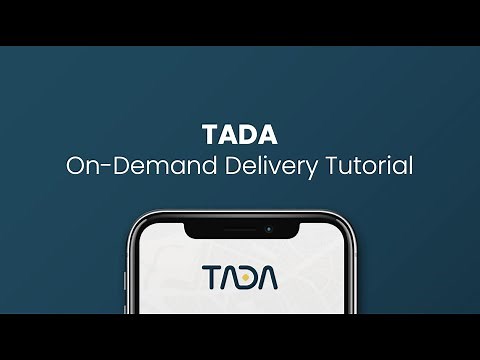 TADA Driver App Tutorial: On-Demand Delivery