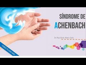 VideoFlash #10 - Achenbach Syndrome