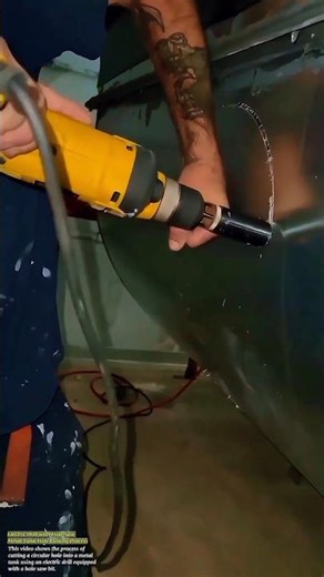 Electric Drill with Hole Saw | Metal Tank Hole Cutting Process
