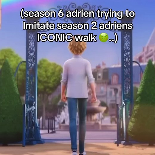 Adrien Agreste's Iconic Walking Scene in Season 6