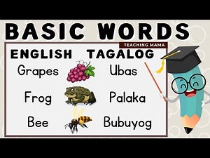 Learn Basic Words | Part 2 | English-Tagalog | For Preschool and Kinder | Teaching Mama