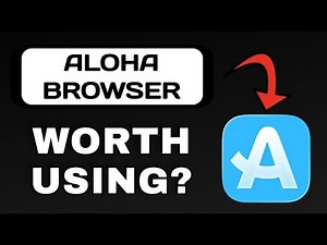 ALOHA BROWSER APP REVIEW - WORTH USING? (EXPLAINED)