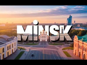 Minsk A Journey Through Time and Resilience - 4K Video Ultra HD [HDR]
