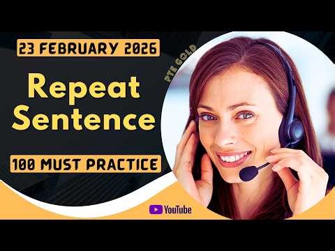 PTE Repeat Sentence - FEBRUARY 2026 - MUST PRACTICE