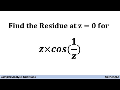 [Complex Analysis] Find the Residue at z=0 for z*cos(1/z)
